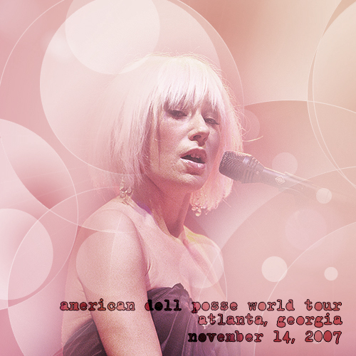 American Doll Posse World Tour: Atlanta, Georgia (November 14, 2007)
American Doll Posse World Tour: Atlanta, Georgia (November 14, 2007)
Keywords: American Doll Posse;2007
