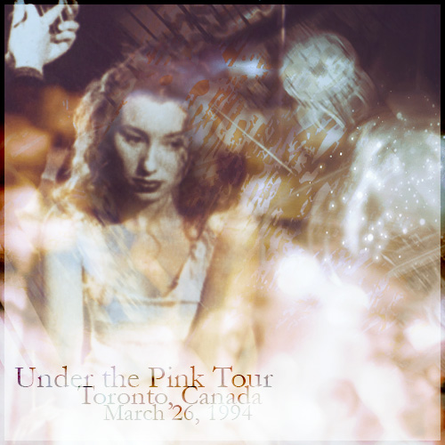 Under the Pink Tour: Toronto, Canada (March 26, 1994)
Under the Pink Tour: Toronto, Canada (March 26, 1994)
