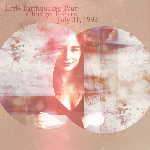 Little Earthquakes Tour: Chicago, Illinois (July 31, 1992)
LITTLE EARTHQUAKES TOUR: CHICAGO, ILLINOIS (JULY 31, 1992)
