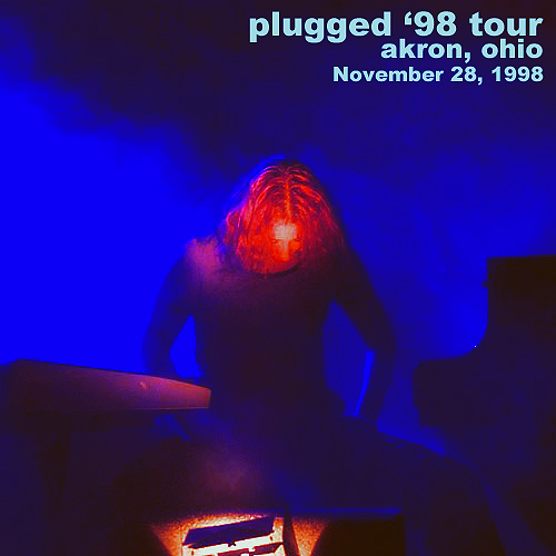 Plugged '98 Tour: Akron, Ohio (November 28, 1998)
Plugged '98 Tour: Akron, Ohio (November 28, 1998)
Keywords: from the choirgirl hotel;1998