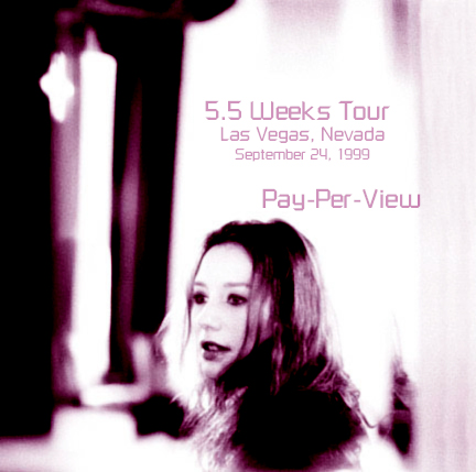 5 1/2 Weeks Tour: Pay-Per-View - Las Vegas, Nevada (September 24, 1999)
5 1/2 Weeks Tour: Pay-Per-View - Las Vegas, Nevada (September 24, 1999)
Keywords: To Venus and Back;1999