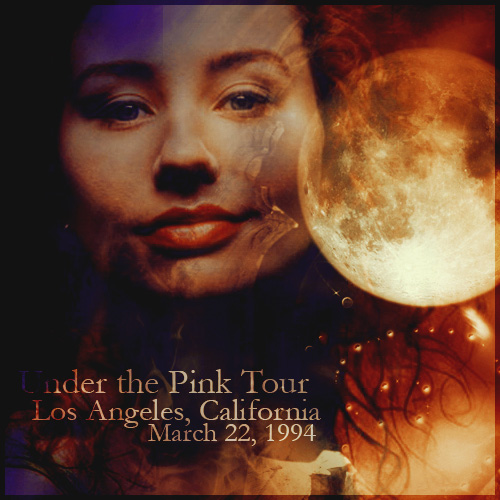 Under the Pink Tour: Los Angeles, California (March 22, 1994)
Under the Pink Tour: Los Angeles, California (March 22, 1994)

